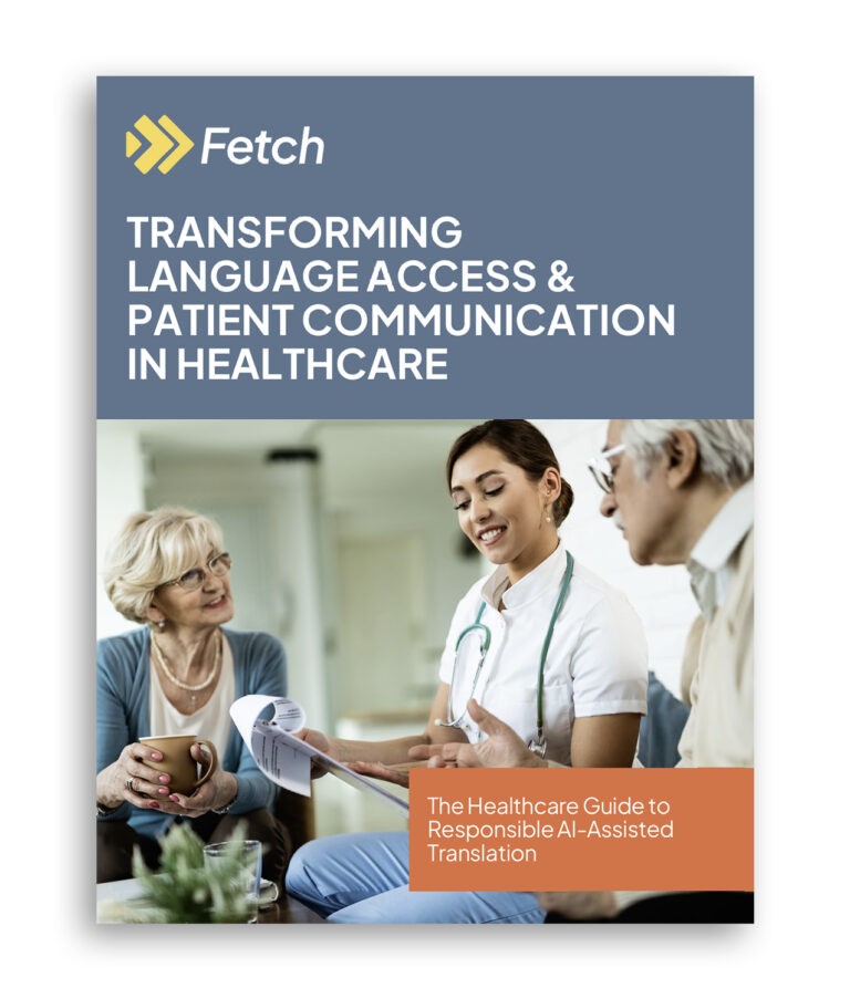 healthcare translation services FetchTM white paper